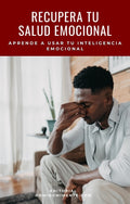 Aprende a Usar tu Inteligencia Emocional para Vivir en Equilibrio